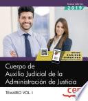 Libro Cuerpo de Auxilio Judicial de la Administración de Justicia. Temario Vol. I.