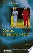 Libro Cuerpo, dinamismo y vejez