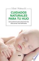 Libro Cuidados naturales para tu hijo