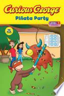 Libro Curious George Pinata Party