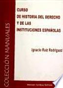 Libro Curso de historia del derecho y de las instituciones españolas