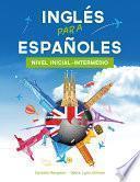 Libro Curso de inglés, Inglés para Españoles Nivel Inicial Intermedio