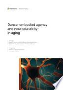 Libro Dance, Embodied Agency and Neuroplasticity in Aging