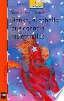 Libro Danko, el caballo que conocía las estrellas