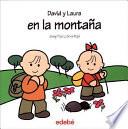 Libro David Y Laura En La Montana / David and Laura in the Mountain