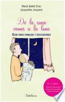 Libro De la cuna vamos a la luna