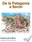 Libro De la Patagonia a Seron