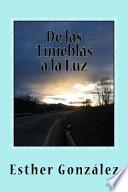 Libro De Las Tinieblas a la Luz