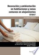 Libro Decoración y ambientación en habitaciones y zonas comunes en alojamientos