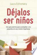 Libro Déjalos ser niños