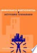Libro Democracia participativa y activismo ciudadano