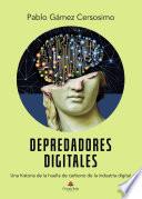 Libro Depredadores digitales