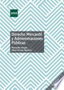 Libro Derecho mercantil y administraciones públicas