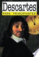 Libro DESCARTES PARA PRINCIPIANTES