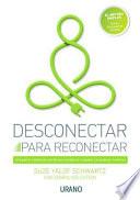 Libro Desconectar para Reconectar