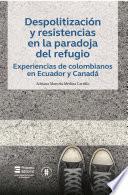 Libro Despolitización y resistencias en la paradoja del refugio