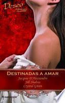 Libro Destinadas a amar