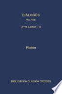 Libro Diálogos VIII. Leyes (Libros I-VI)