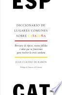 Libro Diccionario de lugares comunes sobre Cataluña