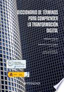 Libro Diccionario de términos para comprender la transformación digital