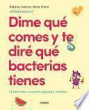Libro Dime qué comes y te diré qué bacterias tienes