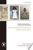 Libro Dionisia. Autobiografía de una líder arhuaca