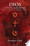 Libro Dios Contra Los Dioses / God Against the Gods