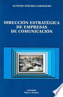 Libro Dirección estratégica de empresas de comunicación