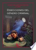 Libro Disecciones del género criminal