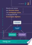 Libro Diseño de cursos por grandes ideas, con pedagogía activa e integración de tecnologías digitales