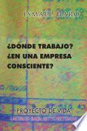 Libro ¿Dónde Trabajo? ¿En Una Empresa Consciente? Proyecto De Vida ¿Alta O Baja Autoestima?