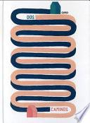 Libro DOS Caminos