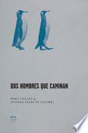 Libro Dos hombres que caminan