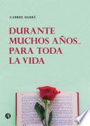 Libro Durante muchos años... Para toda la vida