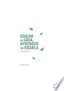 Libro E-book - Educar En Casa, Aprender Sin Escuela - Homeschooling