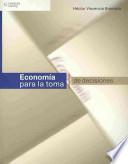 Libro Economía para la toma de decisiones