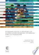 Libro Economía social y solidaria en la educación superior: un espacio para la innovación (Tomo 1)