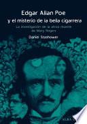 Libro Edgar Allan Poe y el misterio de la bella cigarrera