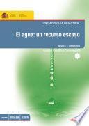 Libro El agua: un recurso escaso. Unidad y guía didáctica. Nivel I - Módulo I. Ámbito científico tecnológico