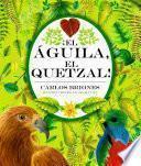 Libro El Águila, El Quetzal