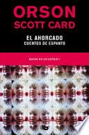 Libro El ahorcado | Cuentos de espanto (Mapas en un espejo 1)