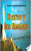 Libro El Arco y las Flechas