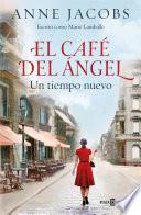 Libro El café del ángel. Un tiempo nuevo / The Angel Cafe. A New Time