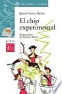 Libro El chip experimental