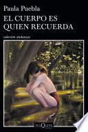 Libro El cuerpo es quien recuerda