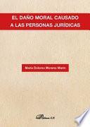 Libro El daño moral causado a las personas jurídicas.