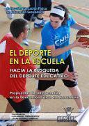 Libro El Deporte en la escuela. Hacia la búsqueda del deporte educativo