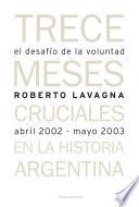 Libro El desafío de la voluntad. Trece meses cruciales en la historia argentina
