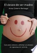 Libro El deseo de ser madre