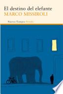 Libro El destino del elefante
